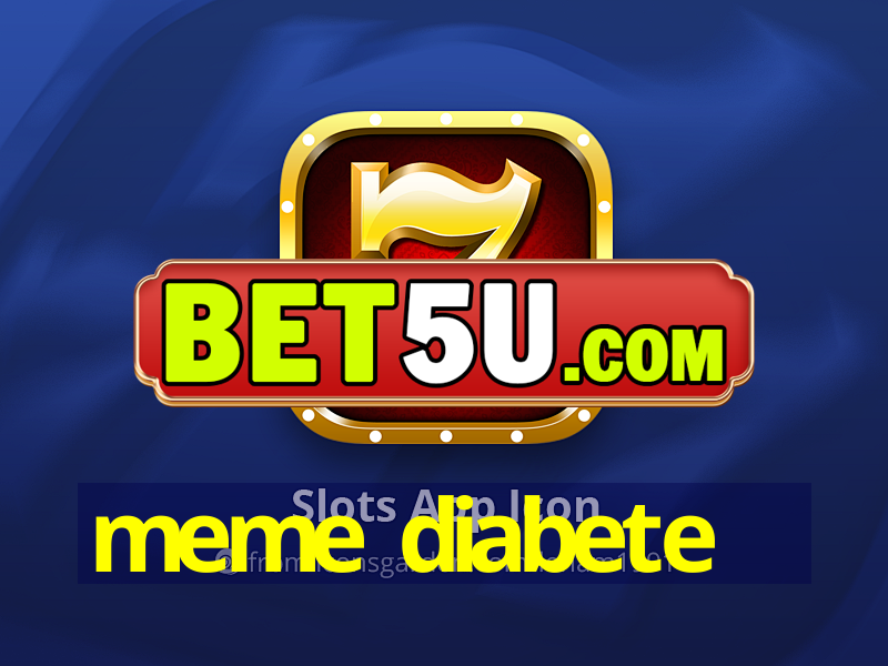 meme diabete